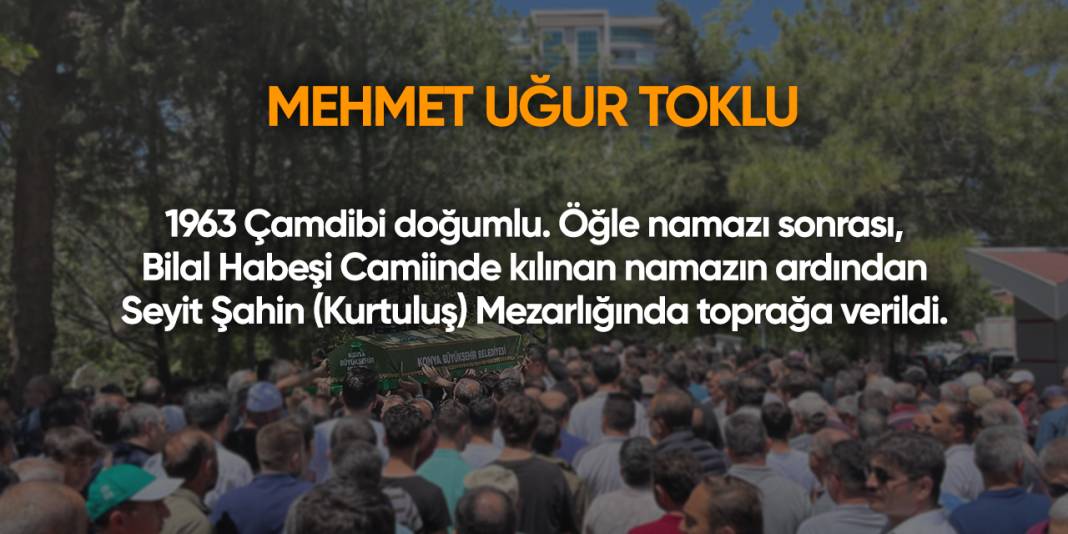 Konya'da bugün vefat edenler | 5 Ağustos 2025 15